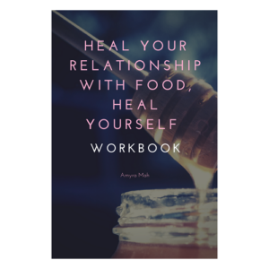 Heal Your Relationship With Food, Heal Yourself